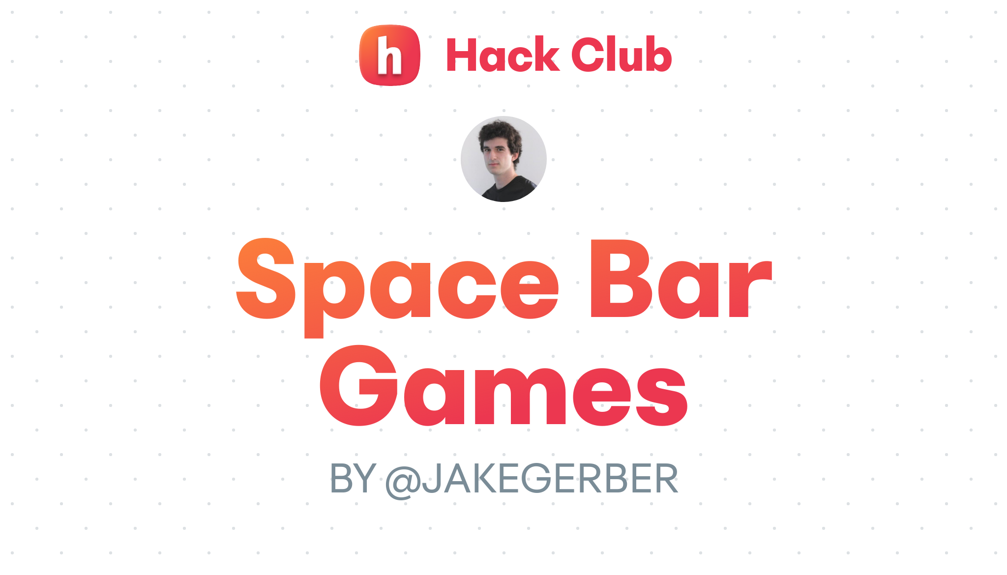 Space bar games hack club